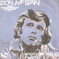 Don McLean : And I Love You So